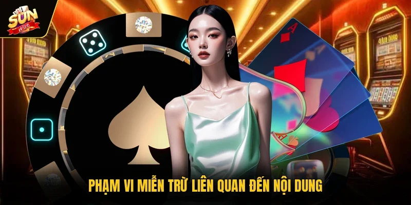 Phạm vi miễn trừ liên quan đến nội dung